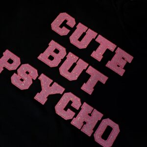 Cute But Psycho brokat