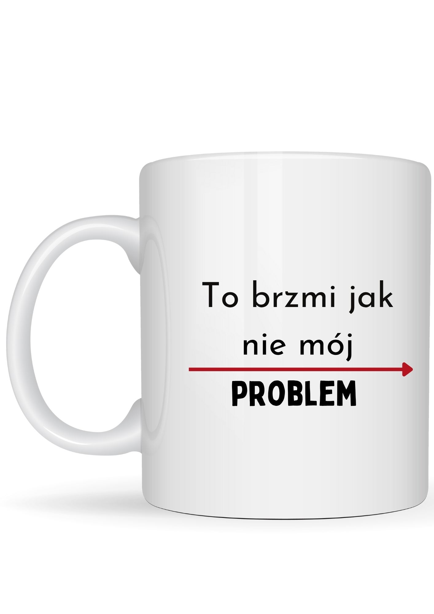 To brzmi jak nie mój problem