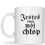 Jesteś mój chłop