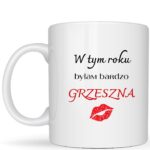 W tym roku byłam bardzo grzeszna