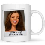 kubek lalka - nie pozwól żeby ludzie w pracy spierd*lili Ci dzień...