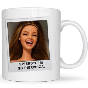 kubek lalka - nie pozwól żeby ludzie w pracy spierd*lili Ci dzień...