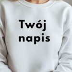 Twój tekst - nadruk