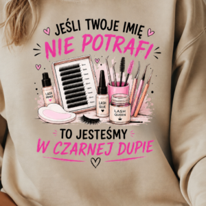 Jeśli *Twoje Imię* nie potrafi to ... -Stylistka rzęs