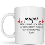Psiapsi - ratownik który pcha twój mentalny wózek inwalidzki przez życie