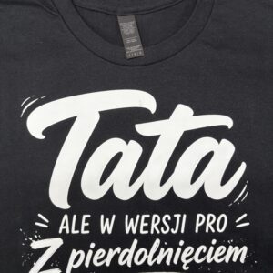Od ręki - TATA w wersji pro -  koszulka czarna -  rozmiar L