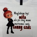 Od ręki - mała złośnica - Mogłabym... -  koszulka biała -  rozmiar L