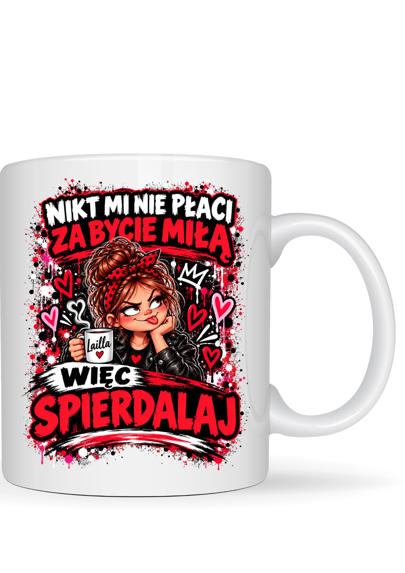 Nikt mi nie płaci za bycie miłą - kubek - obrazek 2