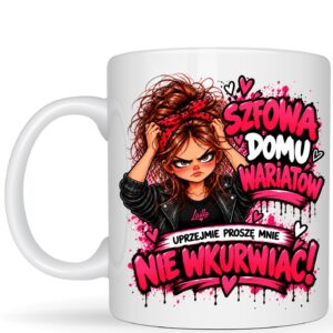 szefowa domu wariatów - kubek