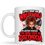lepiej mnie nie wkurwiaj - kubek